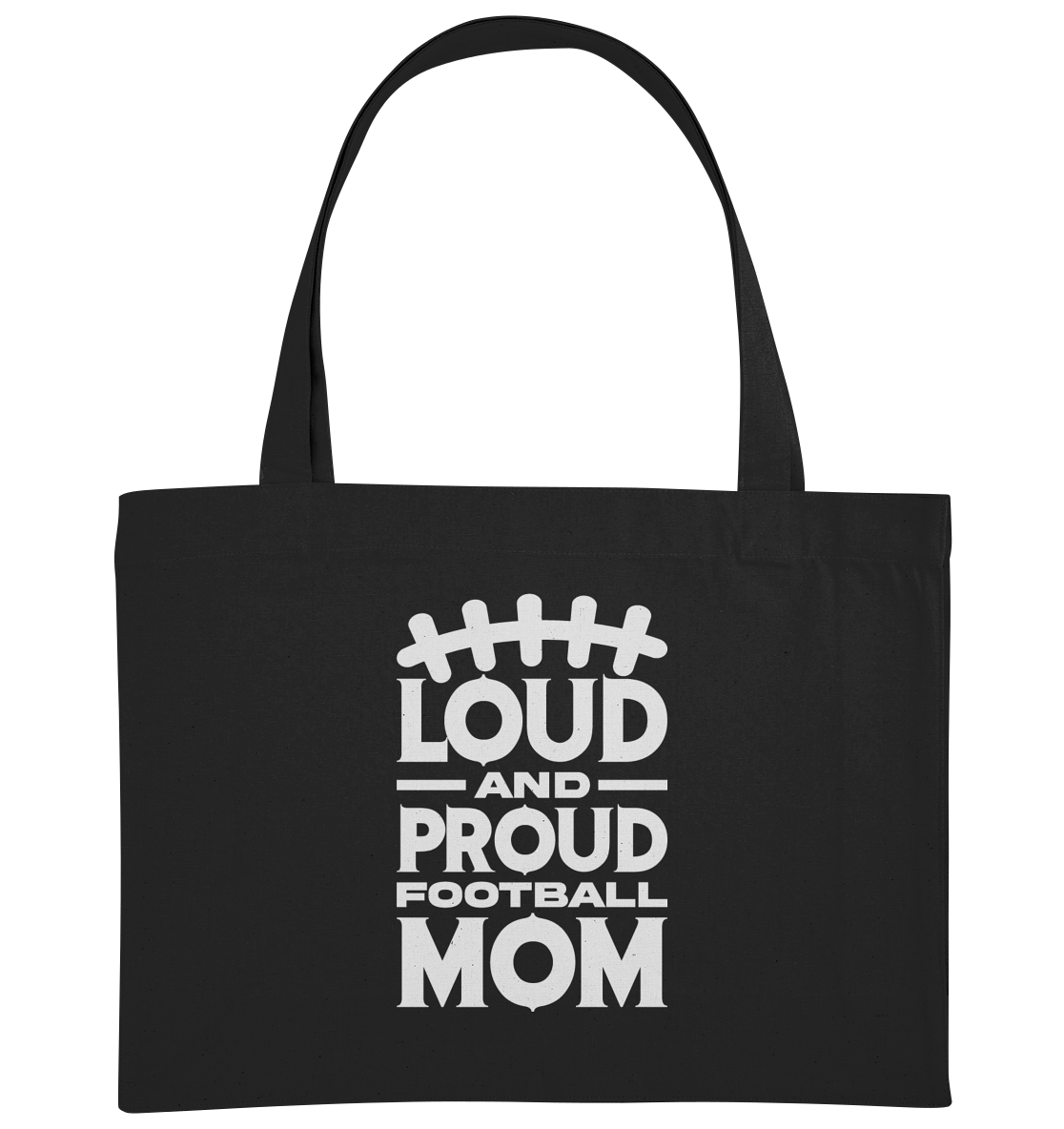 Loud and Proud Mom - Organic Shopping-Bag