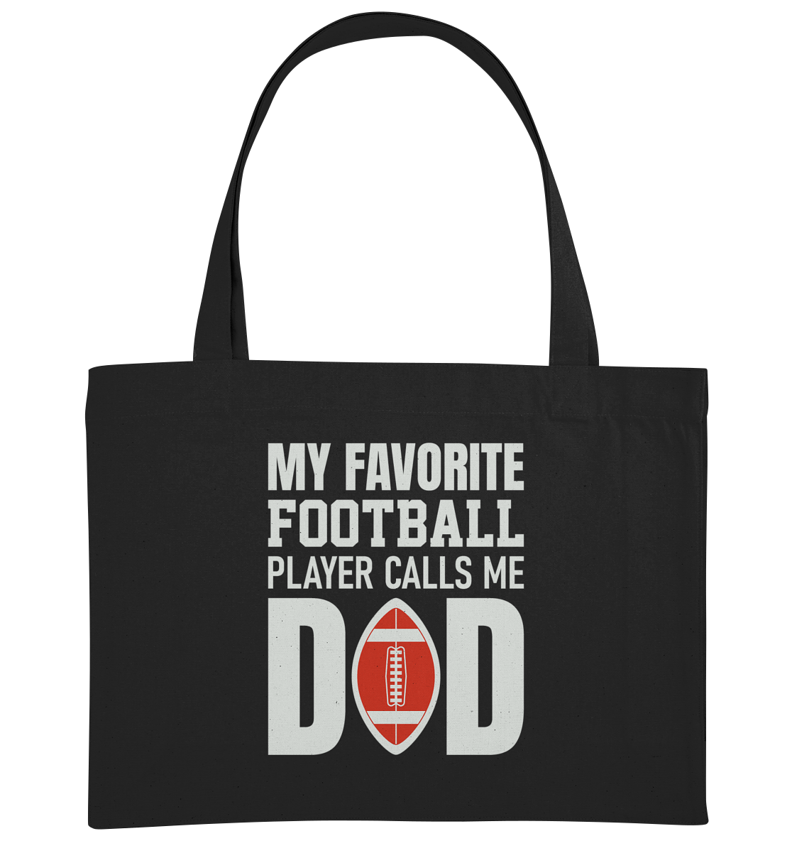 My Favorite Player Calls Me Dad - Organic Shopping Bag