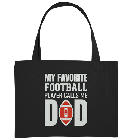 My Favorite Player calls me Dad - Organic Shopping-Bag