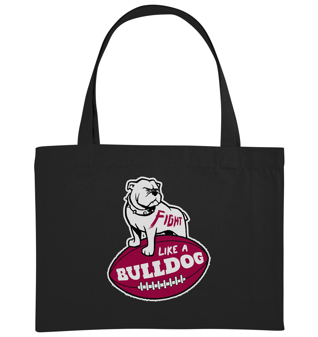Fight like a Bulldog - Organic Shopping-Bag