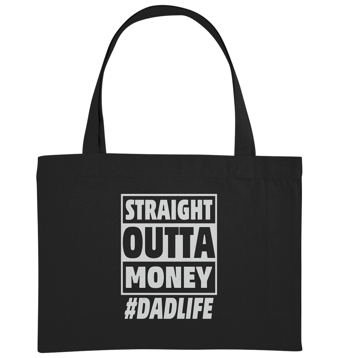 Straight Outta Money - Organic Shopping-Bag
