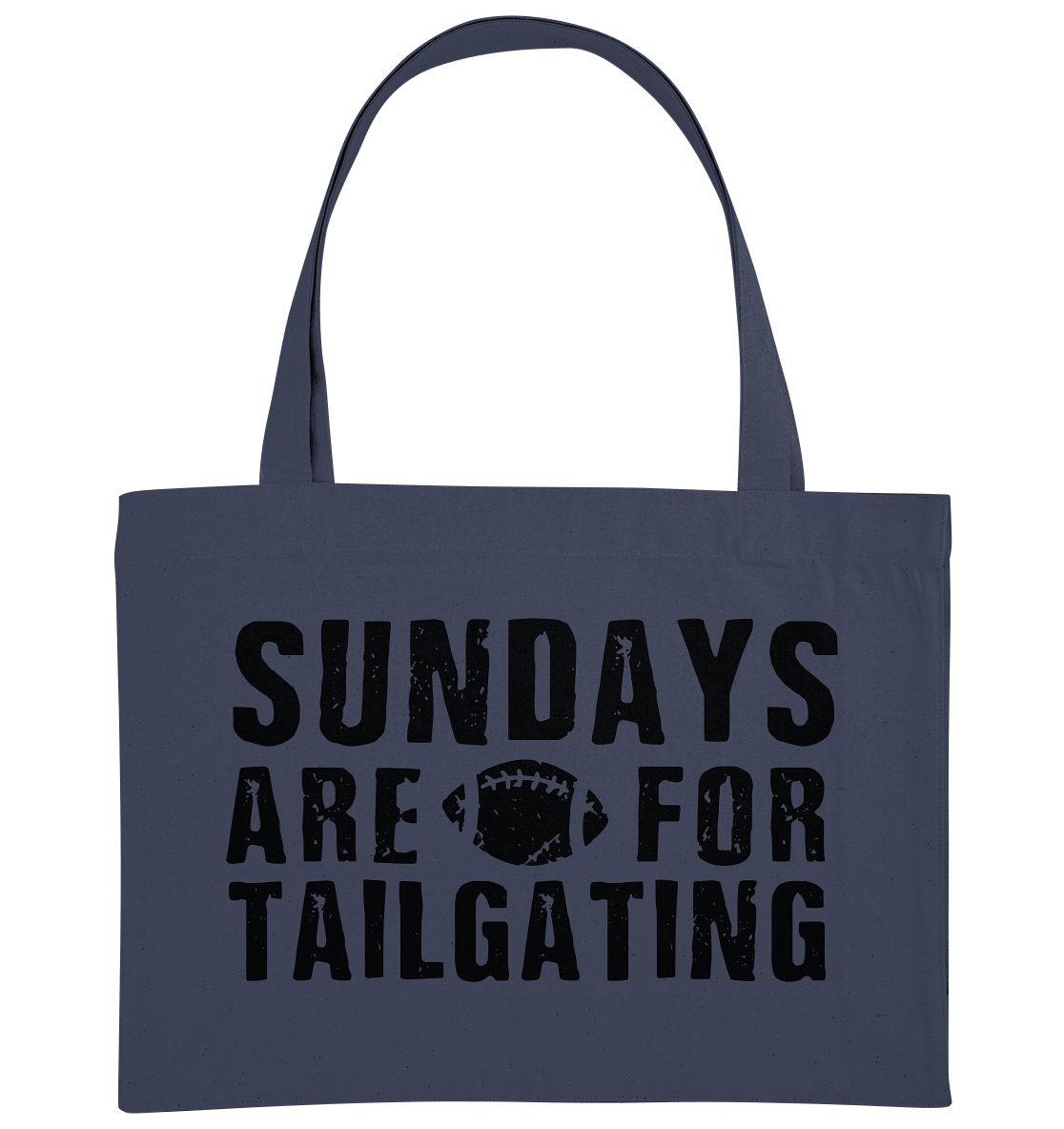 Sundays are for Tailgating  - Organic Shopping-Bag