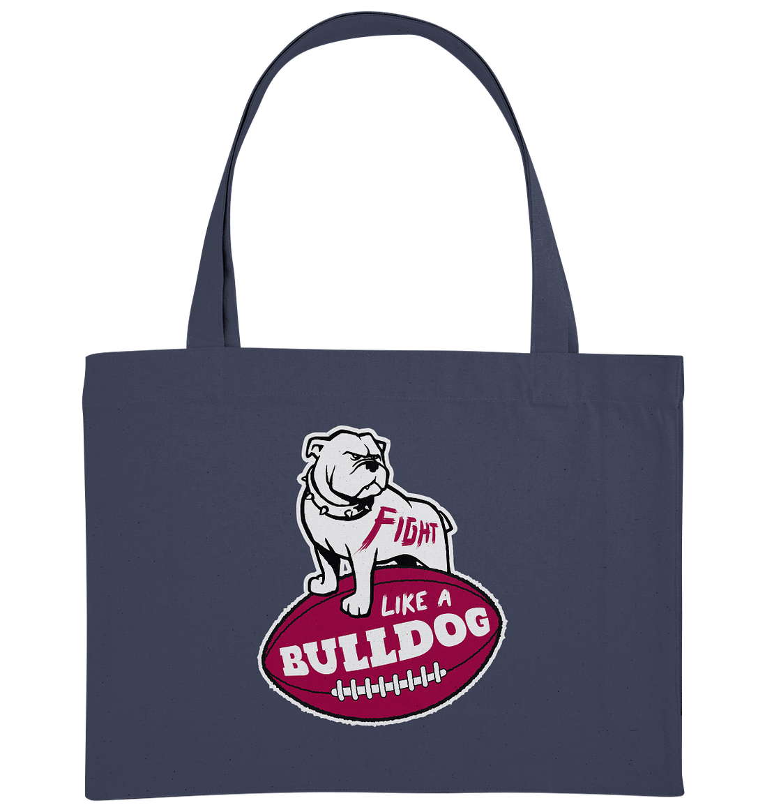 Fight like a Bulldog - Organic Shopping-Bag