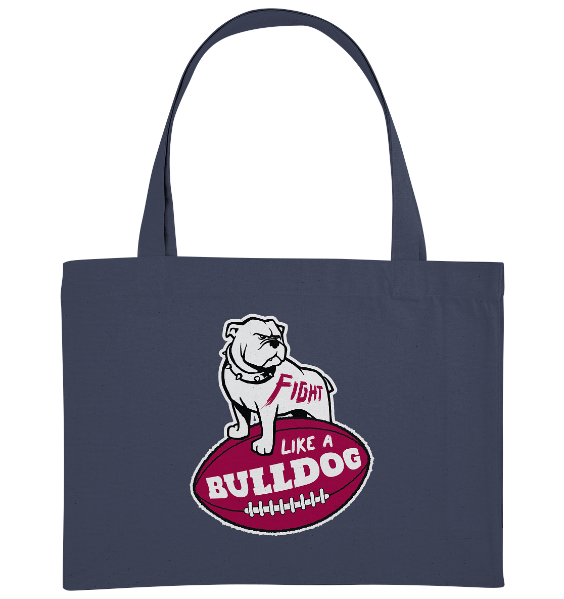 Fight like a Bulldog - Organic Shopping-Bag