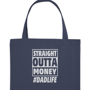 Straight Outta Money - Organic Shopping-Bag