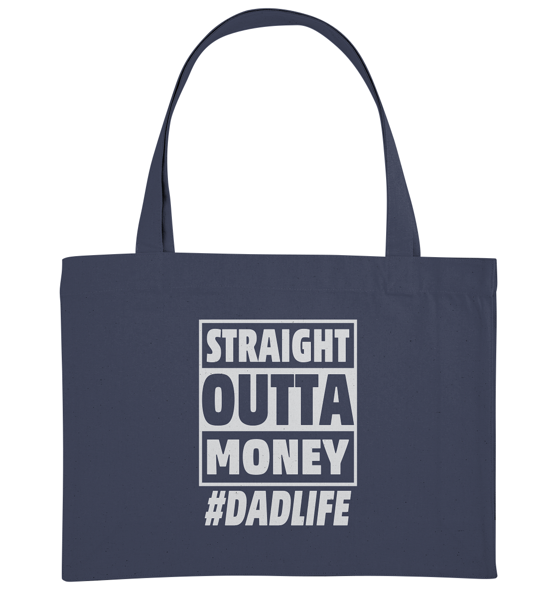 Straight Outta Money - Organic Shopping-Bag