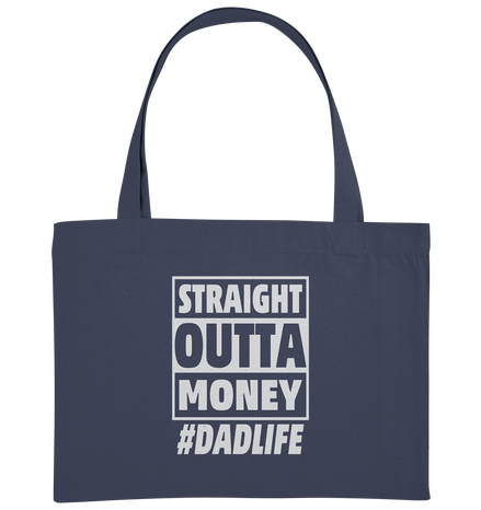 Straight Outta Money - Organic Shopping-Bag
