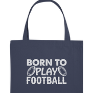 Born to Play - Organic Shopping-Bag