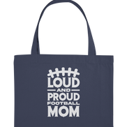 Loud and Proud Mom - Organic Shopping-Bag