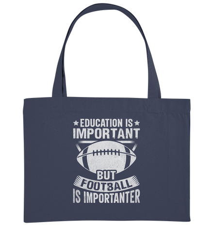 Football is importanter - Organic Shopping-Bag