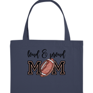 Loud & Proud Mom - Organic Shopping Bag