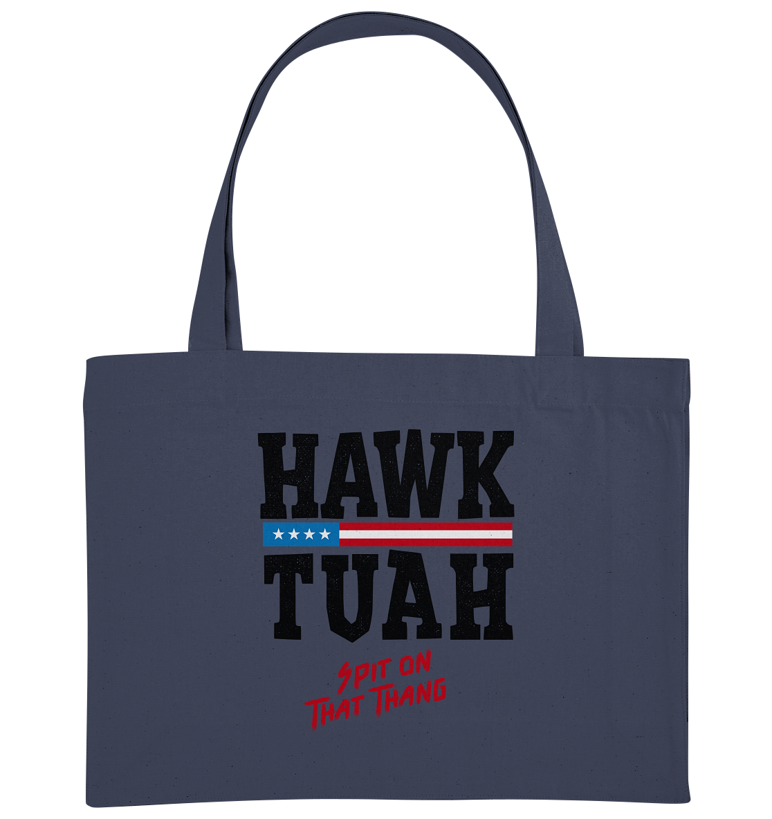Hawk Tuah - Organic Shopping Bag