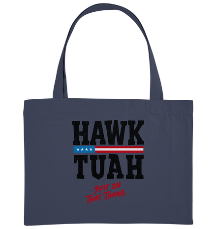 Hawk Tuah - Organic Shopping-Bag