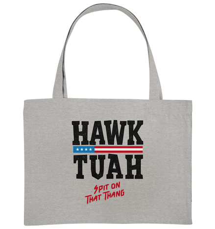 Hawk Tuah - Organic Shopping-Bag