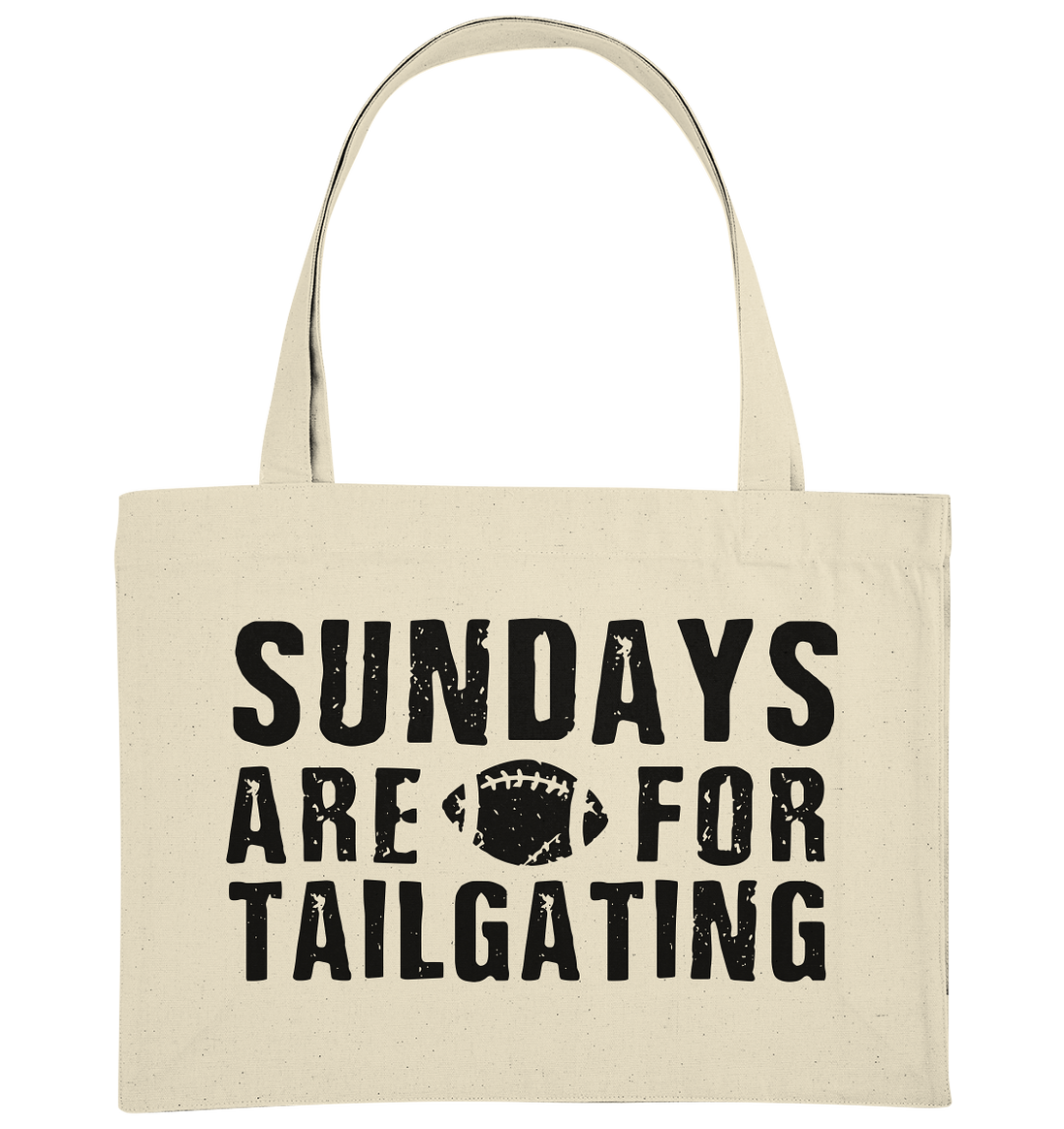 Sundays are for Tailgating  - Organic Shopping-Bag