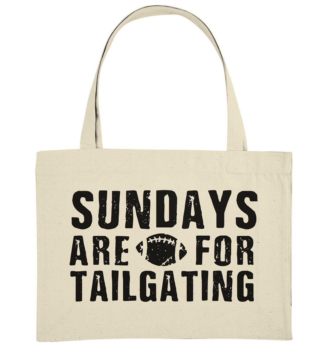 Sundays are for Tailgating  - Organic Shopping-Bag