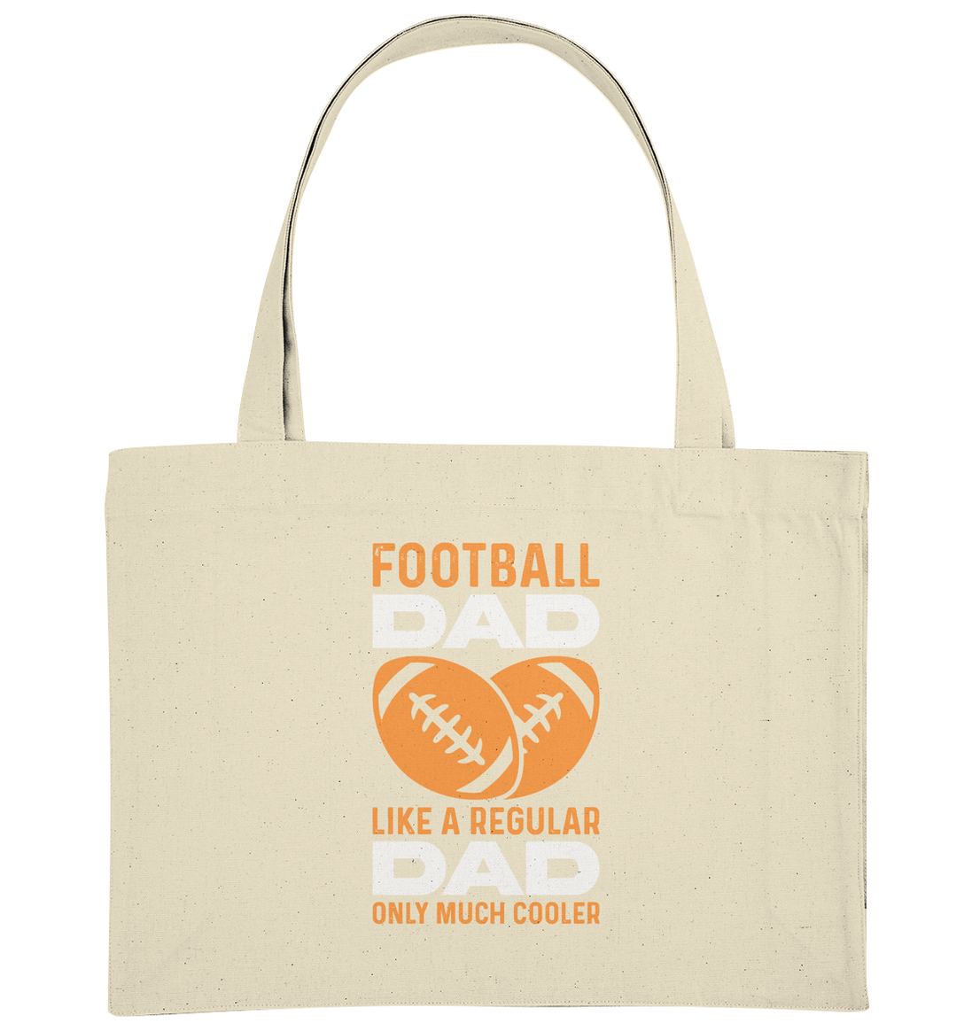 Football Dad Much Cooler - Organic Shopping-Bag
