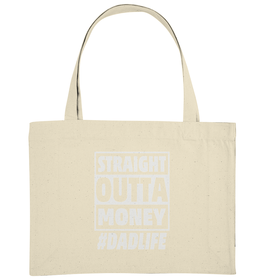 Straight Outta Money - Organic Shopping-Bag