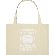 Football is importanter - Organic Shopping-Bag