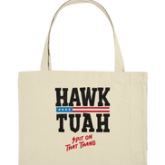 Hawk Tuah - Organic Shopping Bag