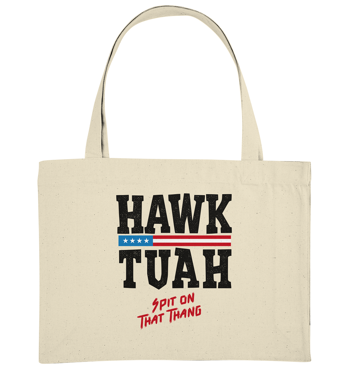Hawk Tuah - Organic Shopping Bag