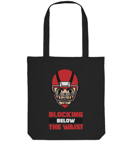 Blocking Below The Waist - Organic Tote Bag