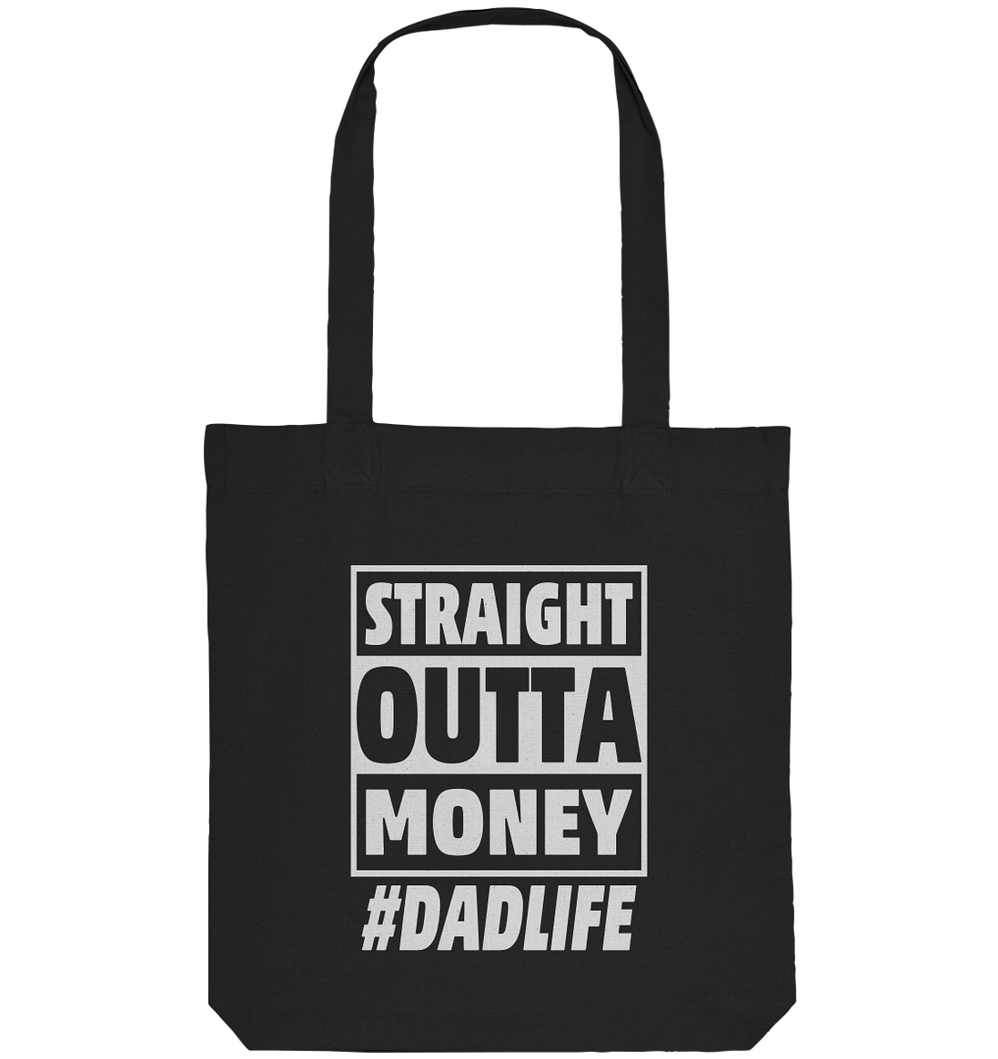 Straight Outta Money - Organic Tote-Bag