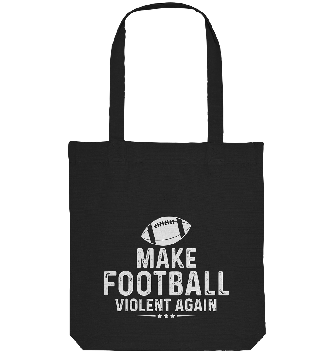 Make Football Violent again - Organic Tote-Bag