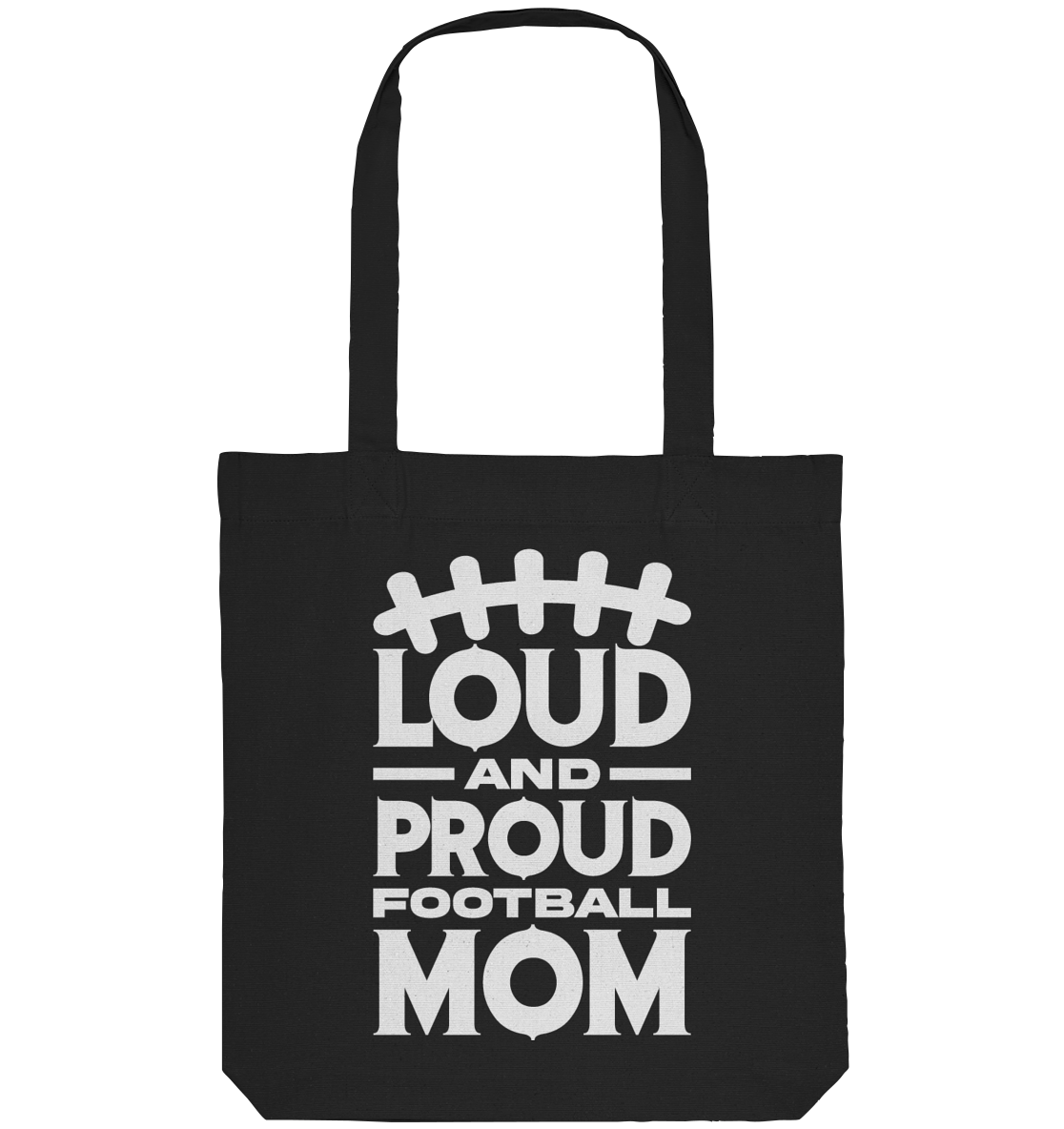 Loud and Proud Mom - Organic Tote-Bag