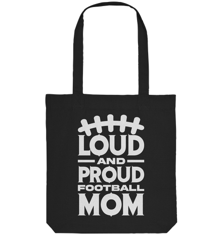 Loud and Proud Mom - Organic Tote-Bag