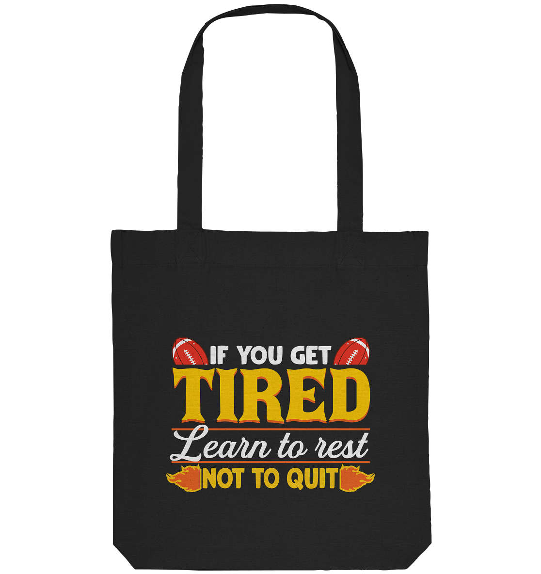 If You Get Tired - Organic Tote Bag