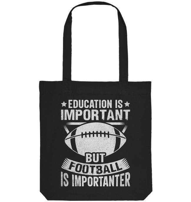 Football is importanter - Organic Tote-Bag