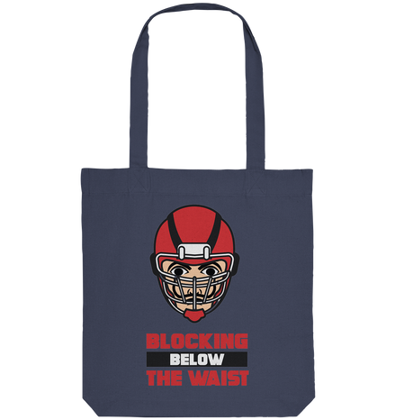 Blocking Below The Waist - Organic Tote Bag