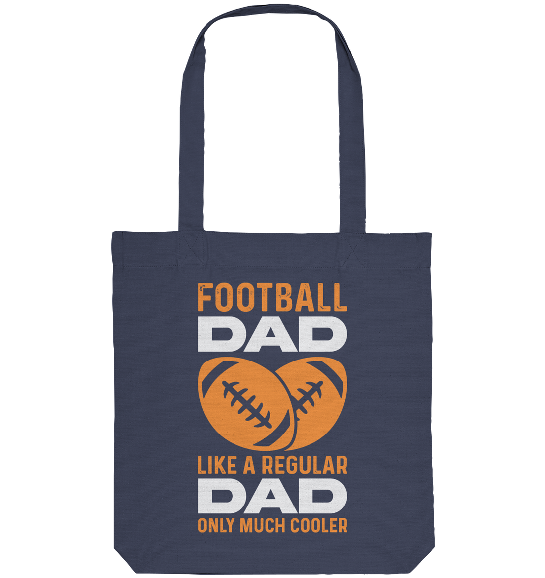 Football Dad Much Cooler - Organic Tote-Bag