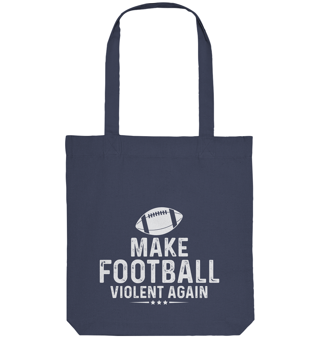 Make Football Violent again - Organic Tote-Bag