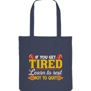 If You Get Tired - Organic Tote Bag