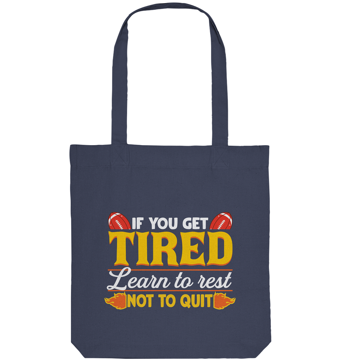 If You Get Tired - Organic Tote Bag