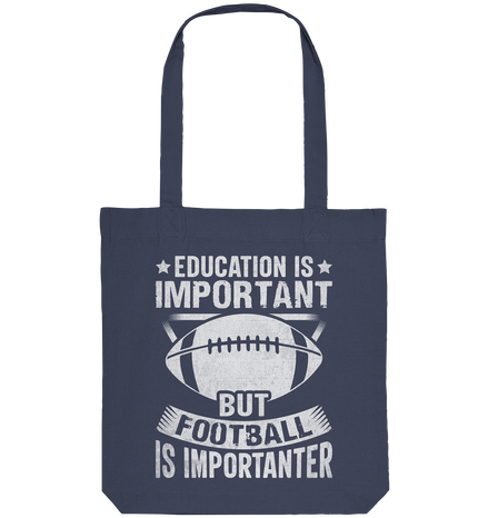 Football is importanter - Organic Tote-Bag