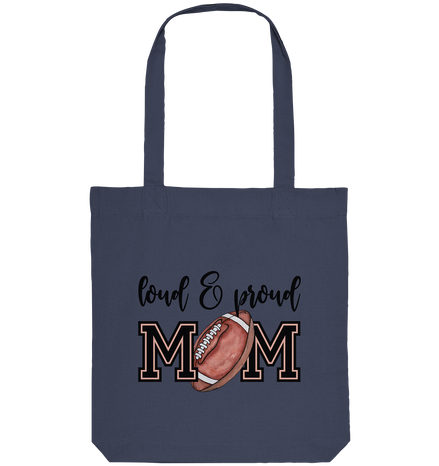 Loud &amp; Proud Mom - Organic Tote-Bag