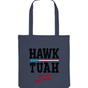 Hawk Tuah - Organic Tote Bag