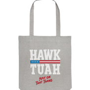 Hawk Tuah White  - Organic Tote-Bag