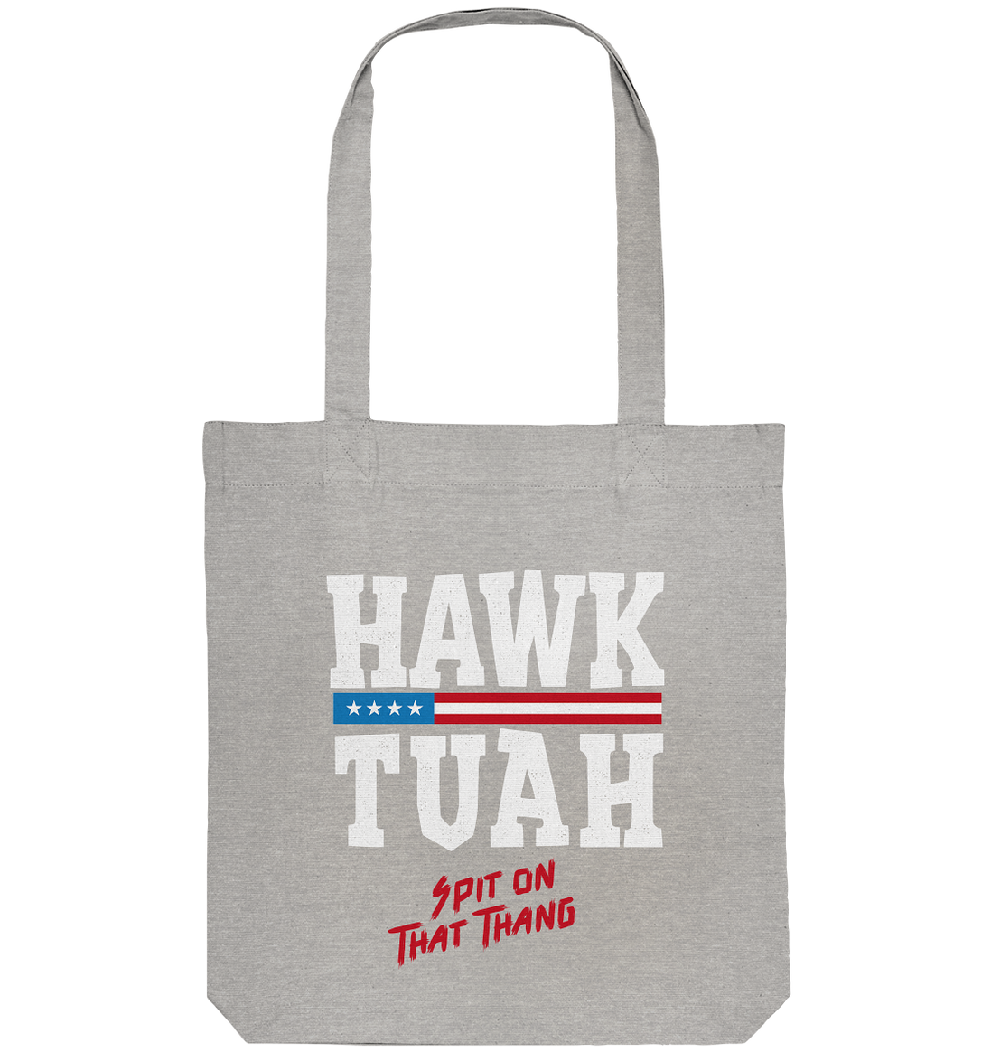Hawk Tuah White  - Organic Tote-Bag