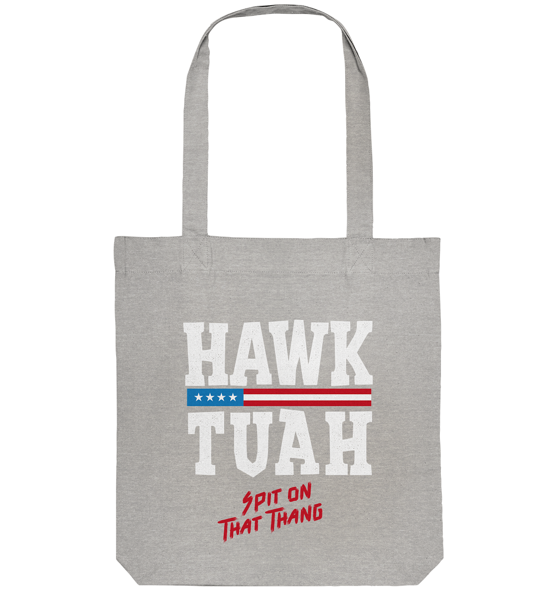 Hawk Tuah White  - Organic Tote-Bag