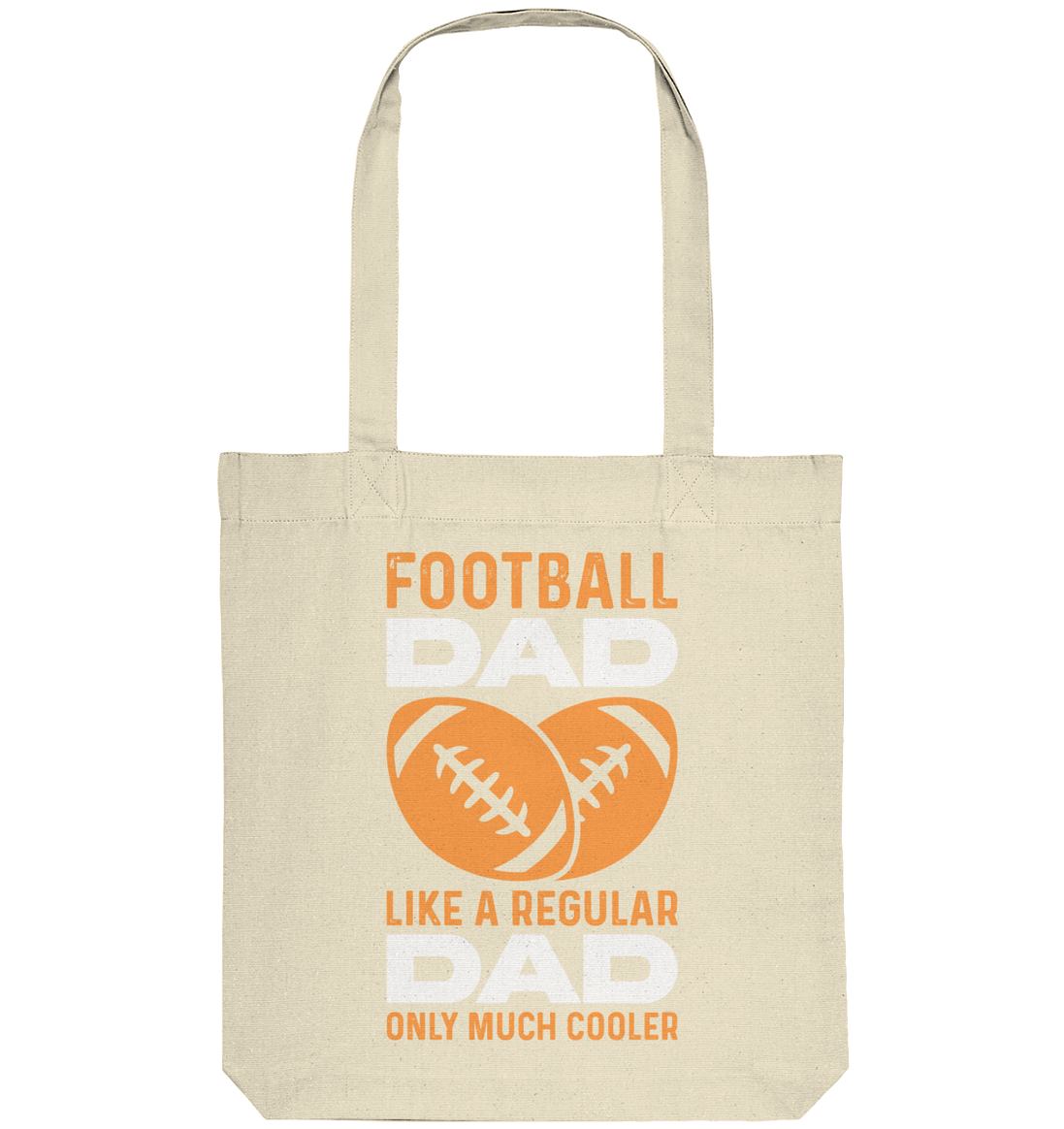 Football Dad Much Cooler - Organic Tote-Bag