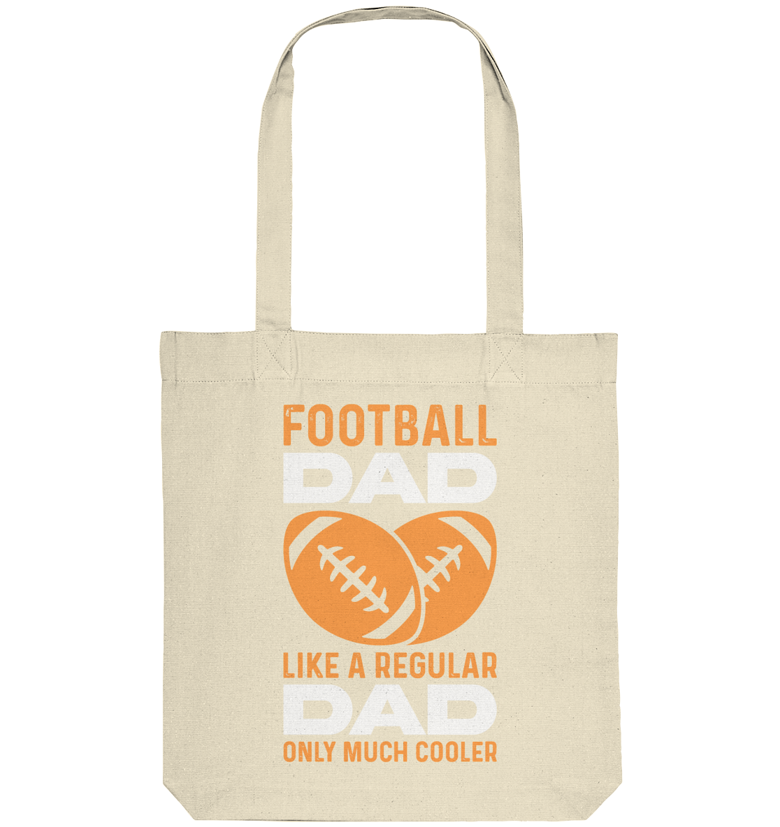 Football Dad Much Cooler - Organic Tote-Bag