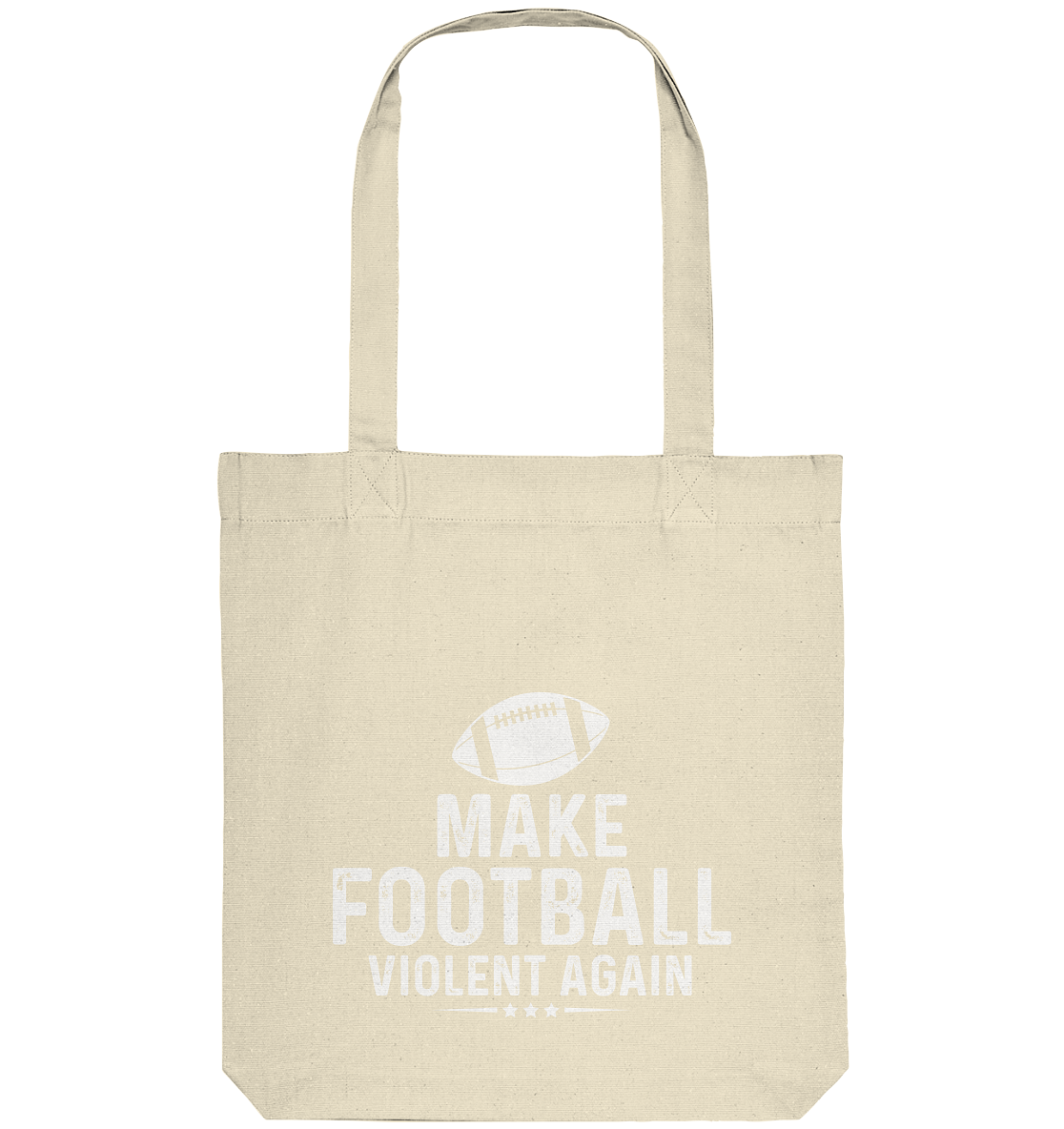 Make Football Violent again - Organic Tote-Bag