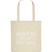 Born to Play - Organic Tote-Bag