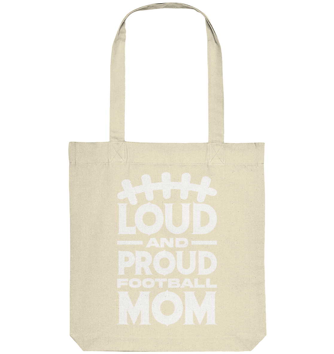 Loud and Proud Mom - Organic Tote-Bag