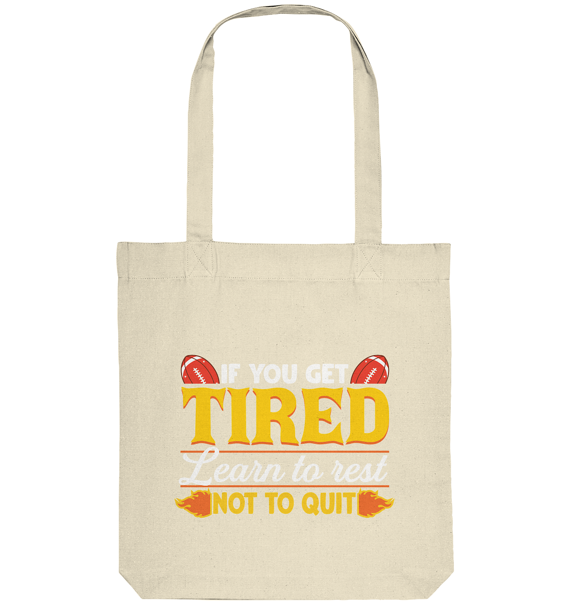 If You Get Tired - Organic Tote Bag