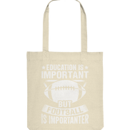 Football is importanter - Organic Tote-Bag
